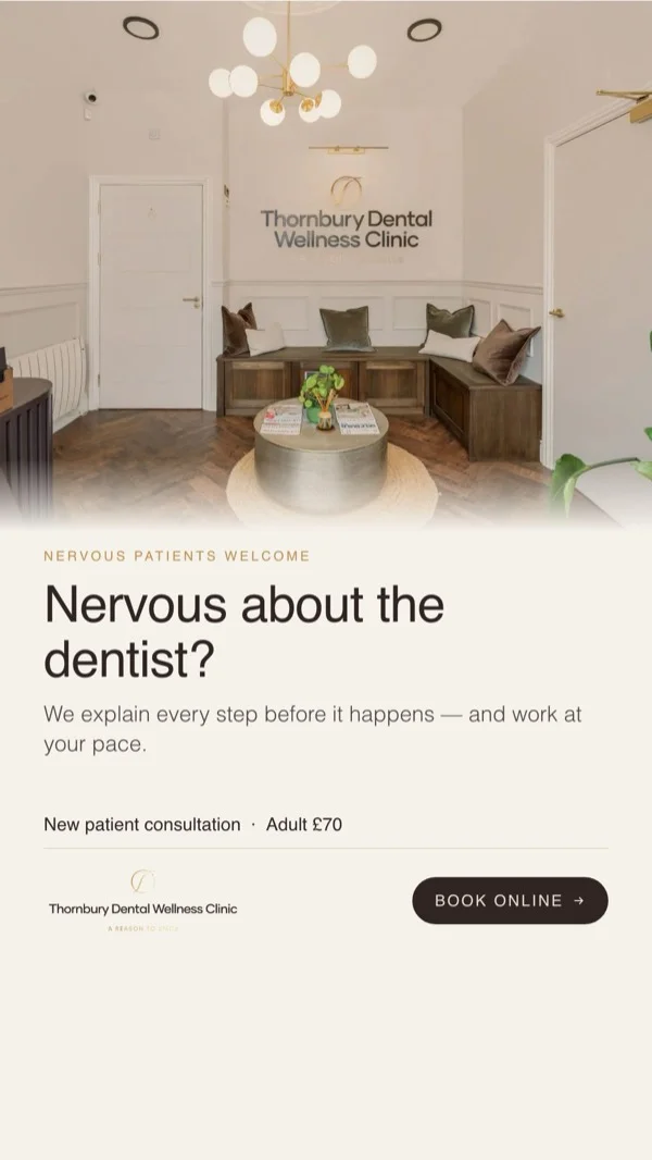 Thornbury Dental Wellness nervous patients advert